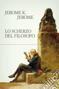 Lo scherzo del filosofo libro