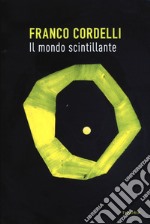 Il mondo scintillante libro