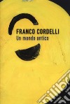 Un mondo antico libro