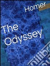 Odyssey. E-book. Formato EPUB libro in lingua di Homer