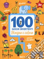 Disegno e coloro. 100 giochi divertenti. Ediz. a colori libro