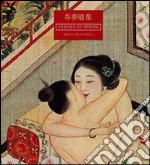 Dreams of spring. Erotica art in China. Ediz. illustrata libro