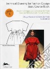 Technical drawing for fashion. Ediz. inglese, spagnola, francese e tedesca. Con CD-ROM. Vol. 1 libro