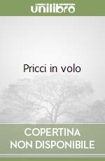 Pricci in volo libro