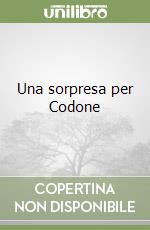 Una sorpresa per Codone