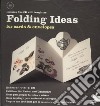 Folding ideas for cards & envelopes. Ediz. italiana. Con CD-ROM libro