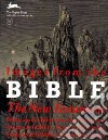 Images from the Bible. The New Testament. Ediz. illustrata. Con CD-ROM libro