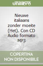 Nieuwe italiaans zonder moeite (Het). Con CD Audio formato MP3