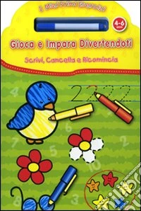 Gioca e impara divertendoti. I miei primi esercizi libro