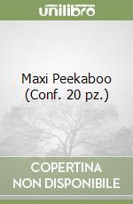 Maxi Peekaboo (Conf. 20 pz.) libro