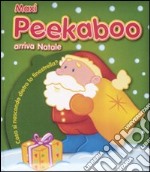 Maxi Peekaboo. Arriva Natale. Ediz. illustrata libro