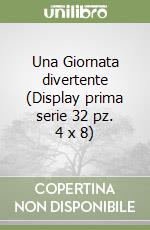 Una Giornata divertente (Display prima serie 32 pz. 4 x 8) libro