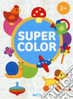 Super color. Ediz. a colori libro