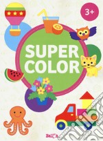 Super color. Ediz. a colori libro