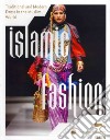 Islamic fashion. Ediz. multilingue. Con CD-ROM libro