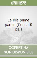 Le Mie prime parole (Conf. 10 pz.) libro