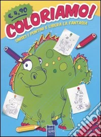 Coloriamo. Ediz. illustrata
