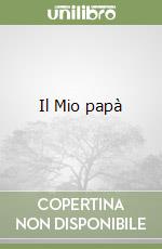 Il Mio papà libro