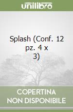 Splash (Conf. 12 pz. 4 x 3) libro