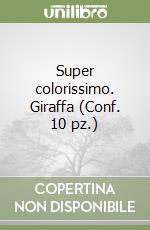 Super colorissimo. Giraffa (Conf. 10 pz.) libro