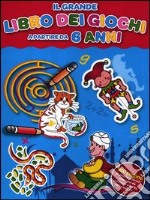 Il grande libro dei giochi a partire da 6 anni. Ediz. illustrata libro