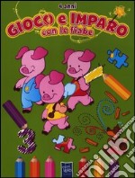 Gioco e imparo con le fiabe. 4 anni. Con adesivi. Ediz. illustrata libro