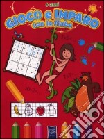 Gioco e imparo con le fiabe. 6 anni. Con adesivi. Ediz. illustrata libro