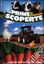 Le mie prime scoperte. In campagna. Ediz. illustrata libro