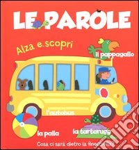 Le parole. Ediz. illustrata