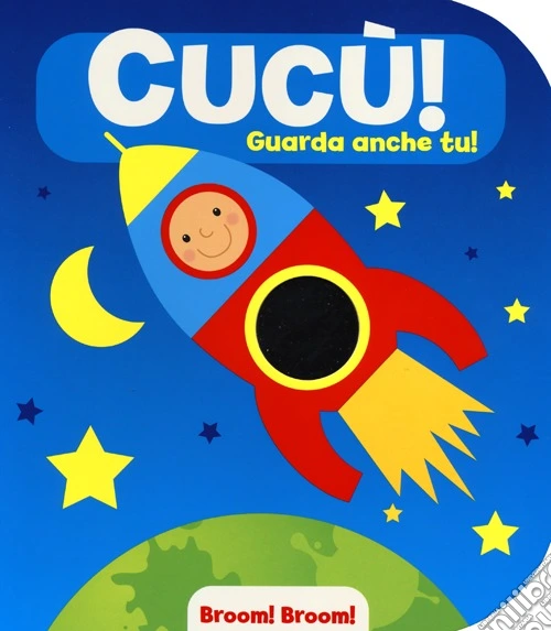 Cucù! Guarda anche tu! Ediz. illustrata