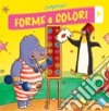 Forme e colori. Sorpresa! libro