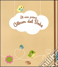 Il mio primo album del bebè libro