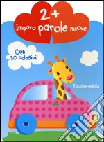 Imparo parole nuove. Con adesivi. Ediz. illustrata libro