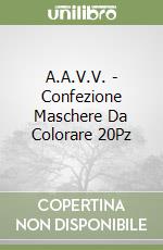 A.A.V.V. - Confezione Maschere Da Colorare 20Pz