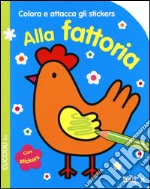 Alla fattoria. Cuccioli. Colora e attacca gli stickers. Ediz. illustrata libro