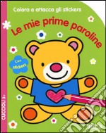 Le mie prime paroline. Cuccioli. Colora e attacca gli stickers. Ediz. illustrata libro