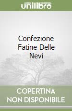 Confezione Fatine Delle Nevi libro