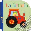 La fattoria. Anatroccoli. Ediz. a colori libro