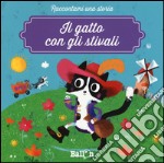 Il gatto con gli sstivali. Ediz. a colori libro