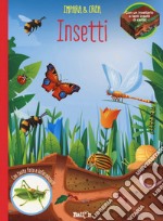 Insetti. Impara & crea. Ediz. a colori libro