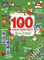 Buon Natale! 100 giochi divertenti. Ediz. a colori libro