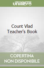Count Vlad Teacher's Book libro