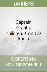 Captain Grant's children. Con CD Audio