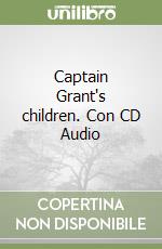 Captain Grant's children. Con CD Audio libro