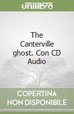 The Canterville ghost. Con CD Audio libro