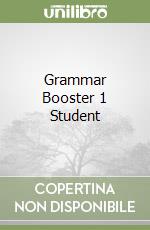 Grammar Booster 1 Student