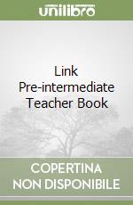 Link Pre-intermediate Teacher Book libro