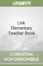 Link Elementary Teacher Book libro