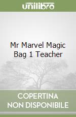 Mr Marvel Magic Bag 1 Teacher libro