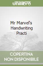 Mr Marvel's Handwriting Practi libro